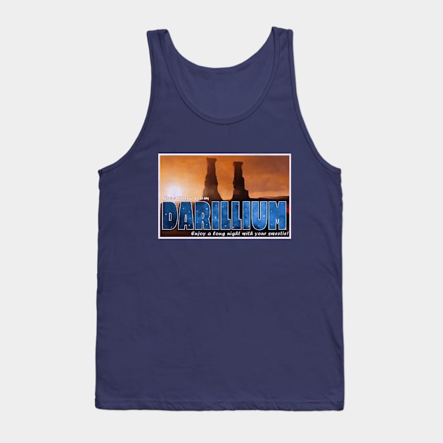 Come Visit Darillium Tank Top by Sterling_Arts_Design